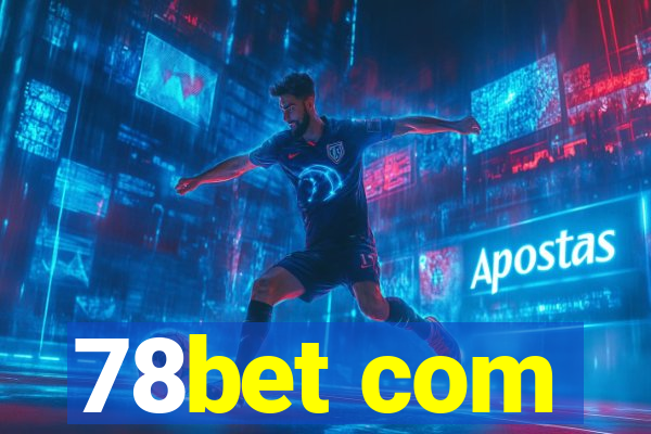 78bet com